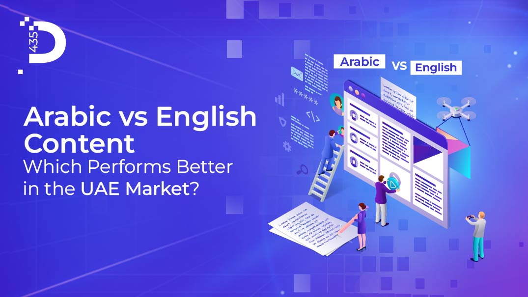 Arabic vs English Content: Which Performs Better in the UAE Market?