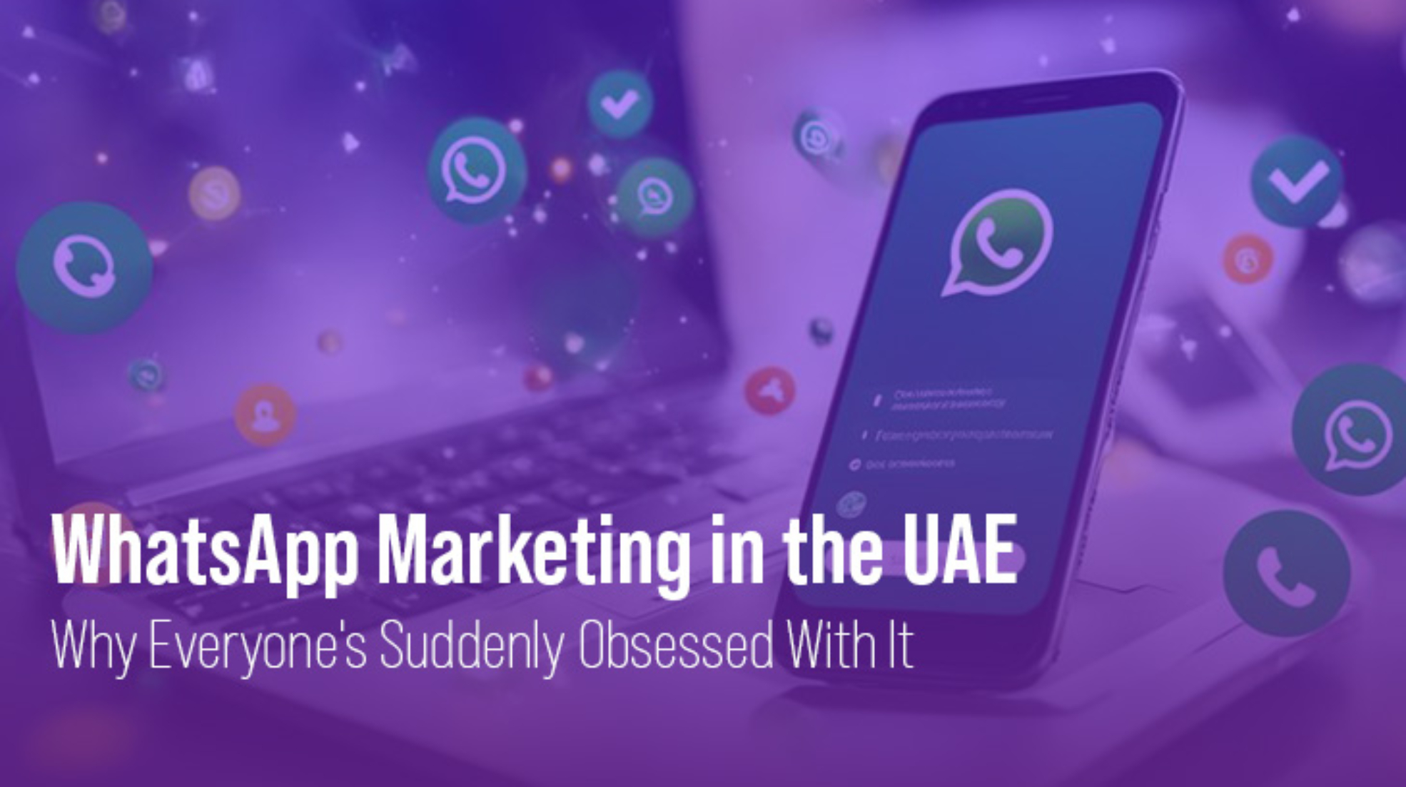 Curious why UAE brands are ditching websites for WhatsApp chats? Discover how Click-to-WhatsApp ads are changing the way people buy.