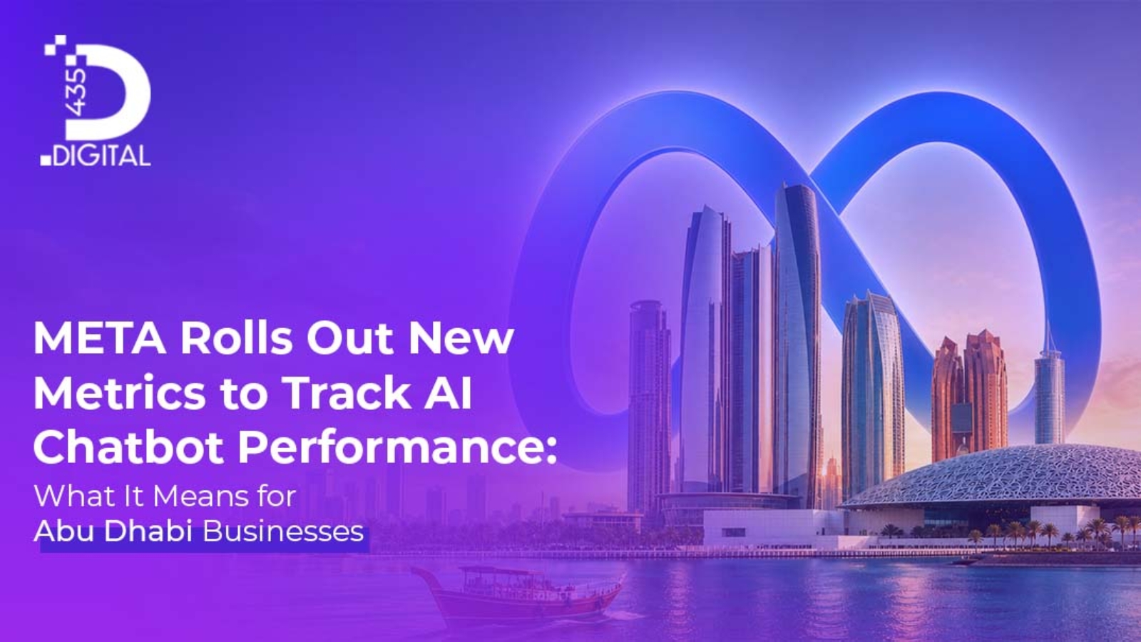 Wondering if your AI chatbot actually works? Meta's new Business Suite metrics help Abu Dhabi brands track real results, not guesswork.