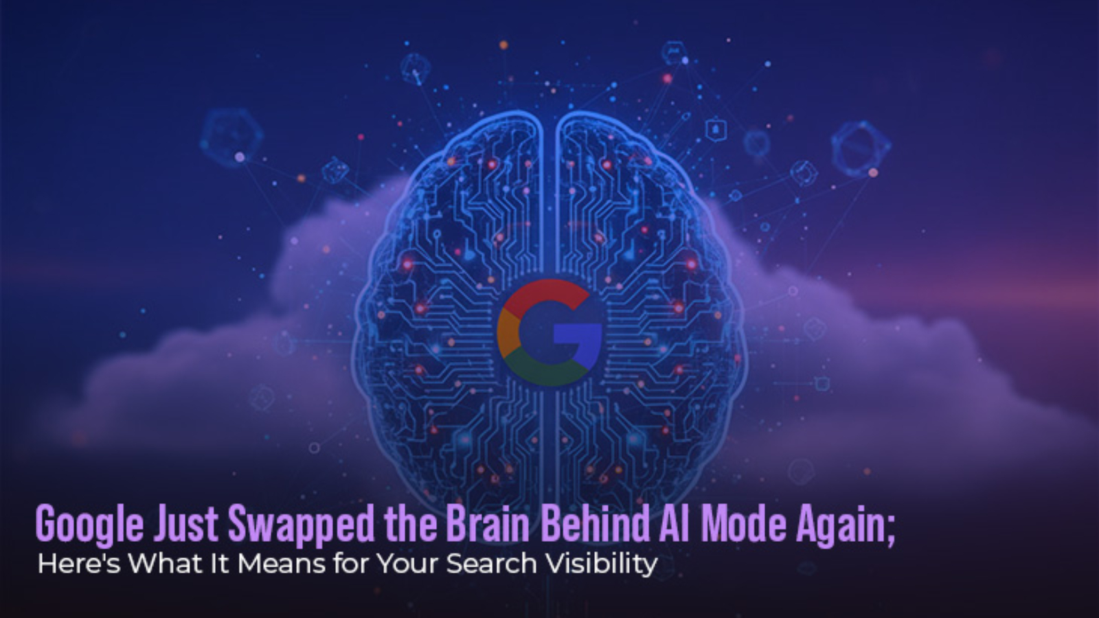 Google Brain Behind AI Mode Cover