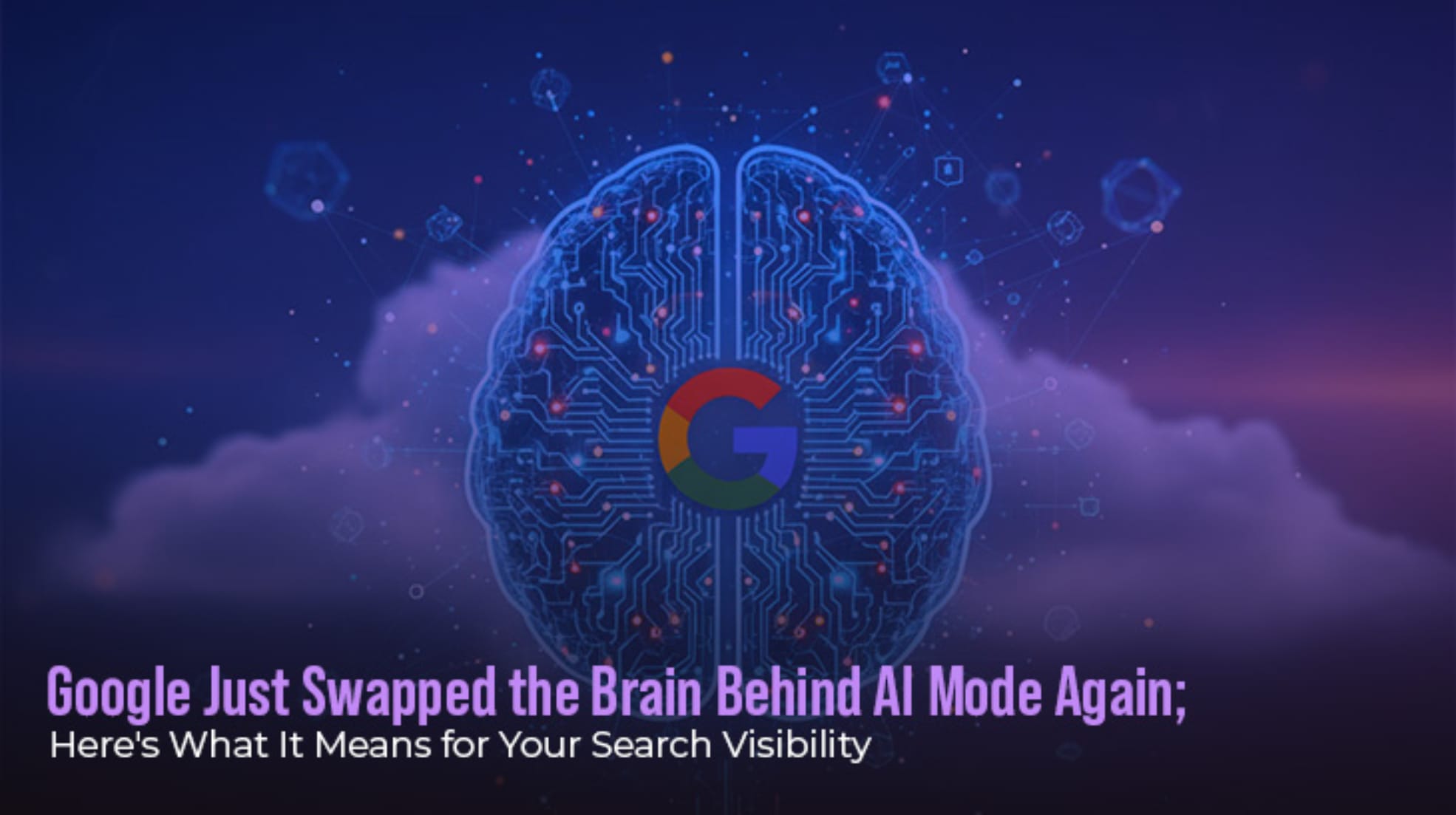 Google Brain Behind AI Mode Cover